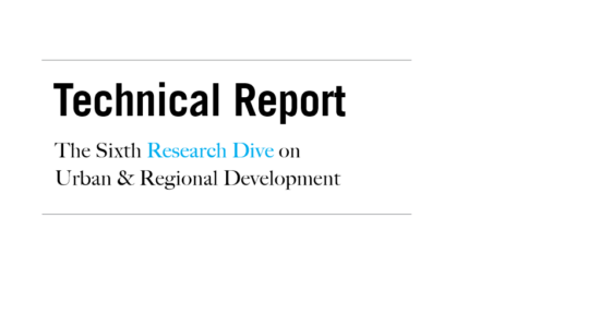 Technical Report Research Dive 6: Urban & Regional Development